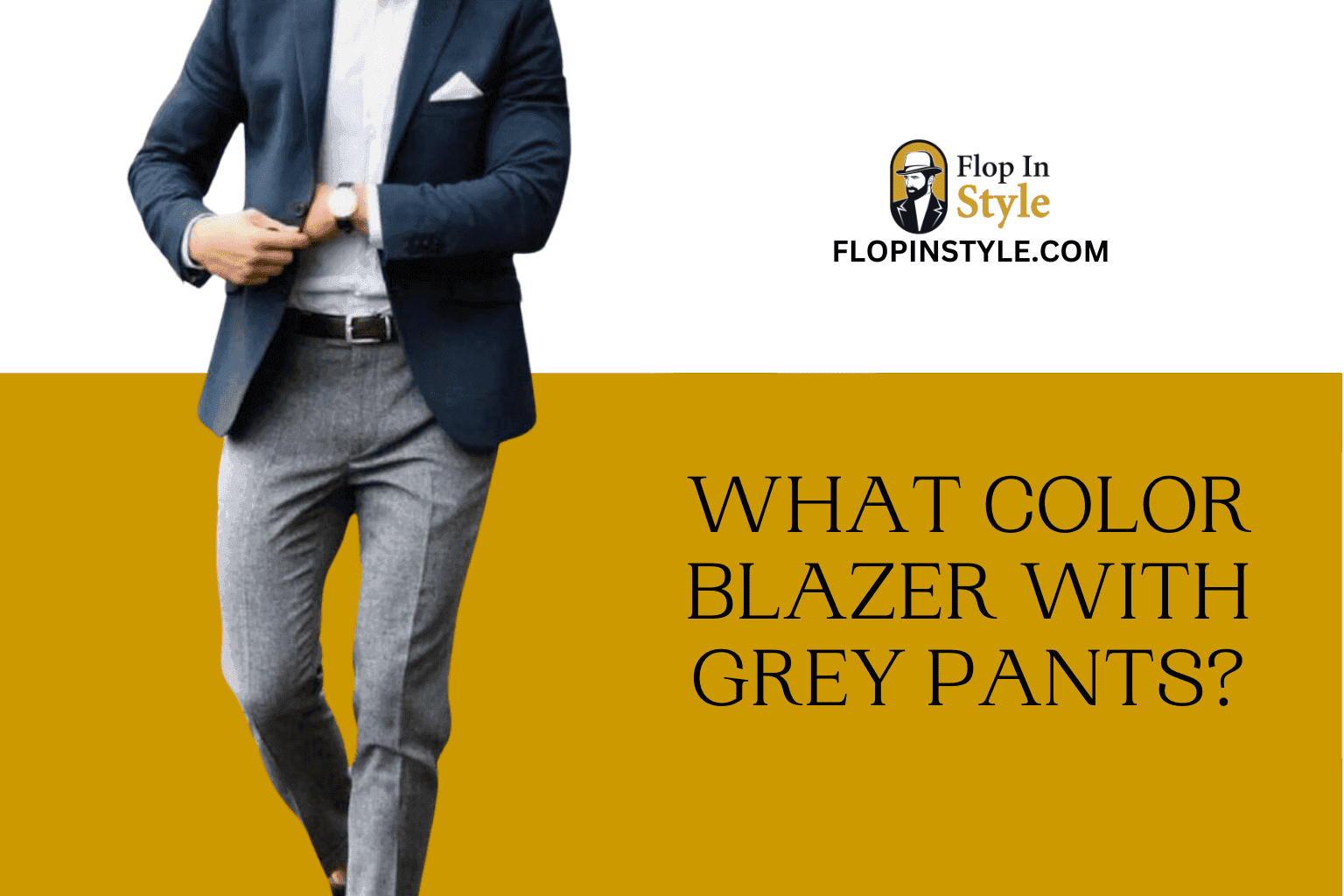 What Color Blazer With Grey Pants Outfit Ideas 
