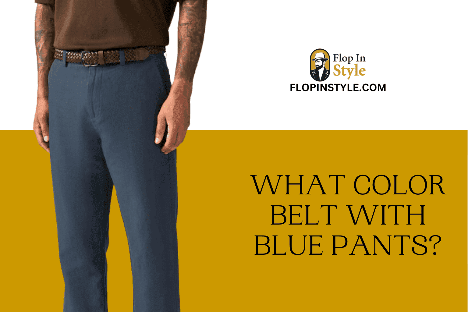 What Color Belt With Blue Pants? (Outfit Ideas)